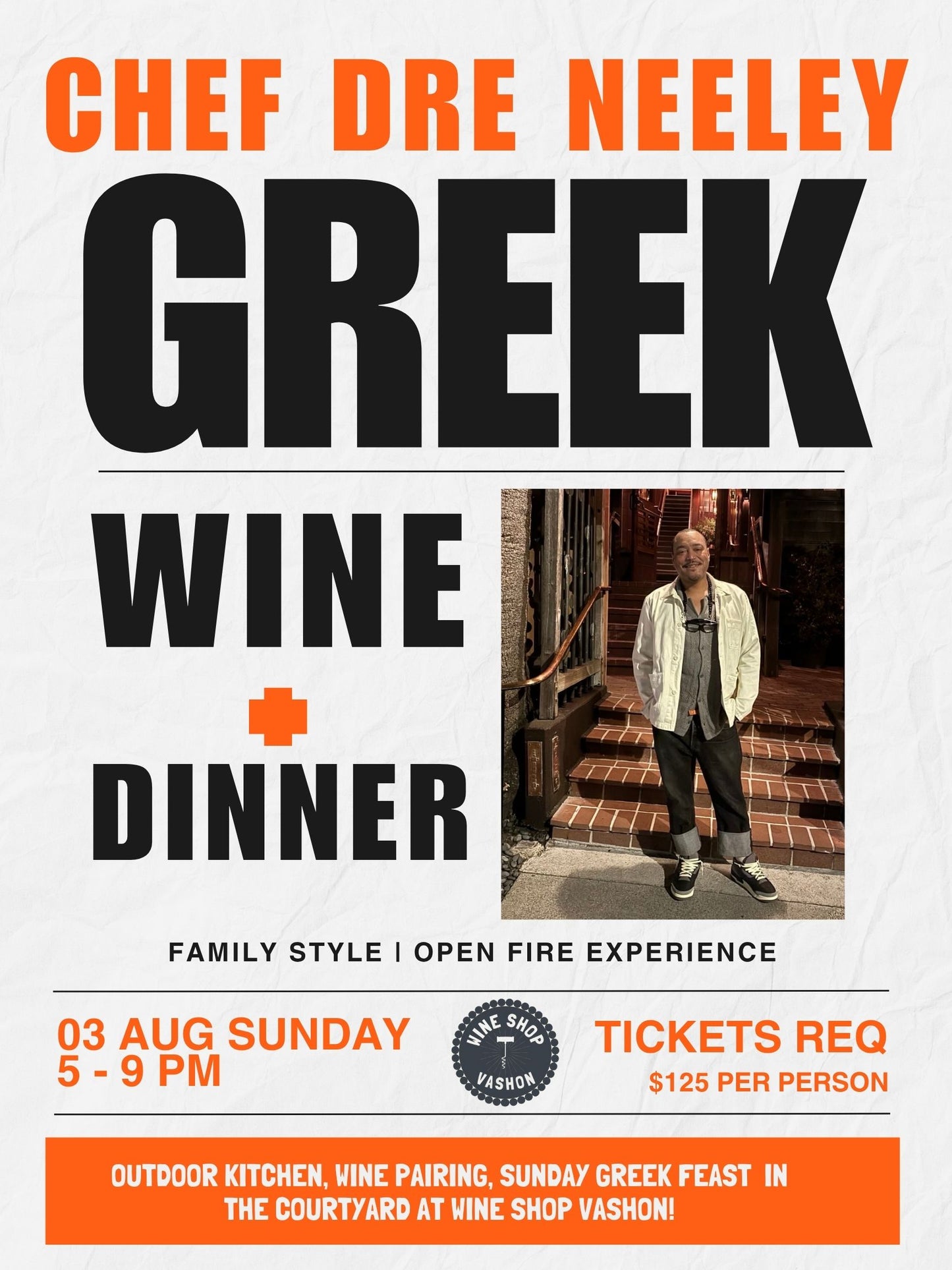 Chef Dre Neeley Greek Wine  + Dinner